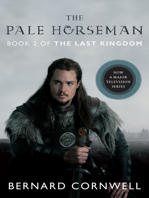 Title details for The Pale Horseman by Bernard Cornwell - Available